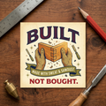 Built Not Bought Sticker
