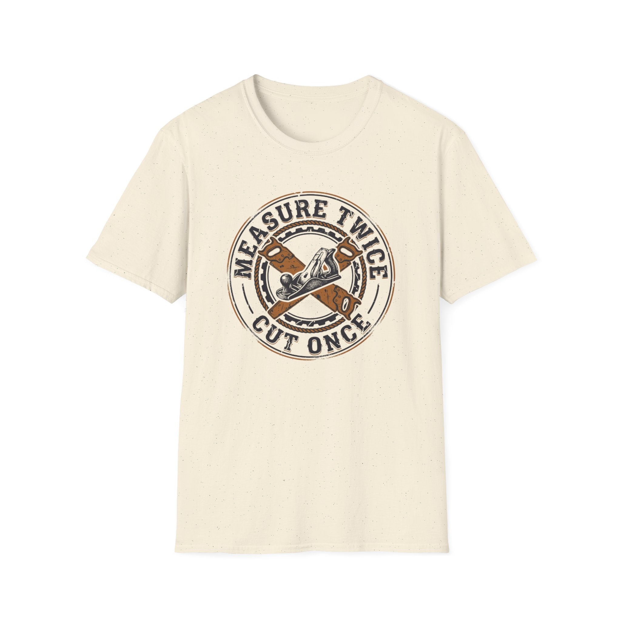 Measure Twice T-Shirt