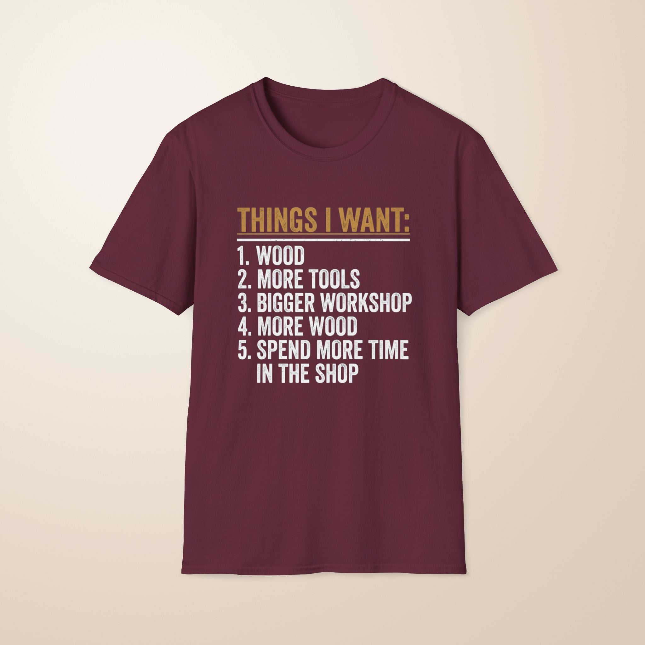 Things I Want T-Shirt