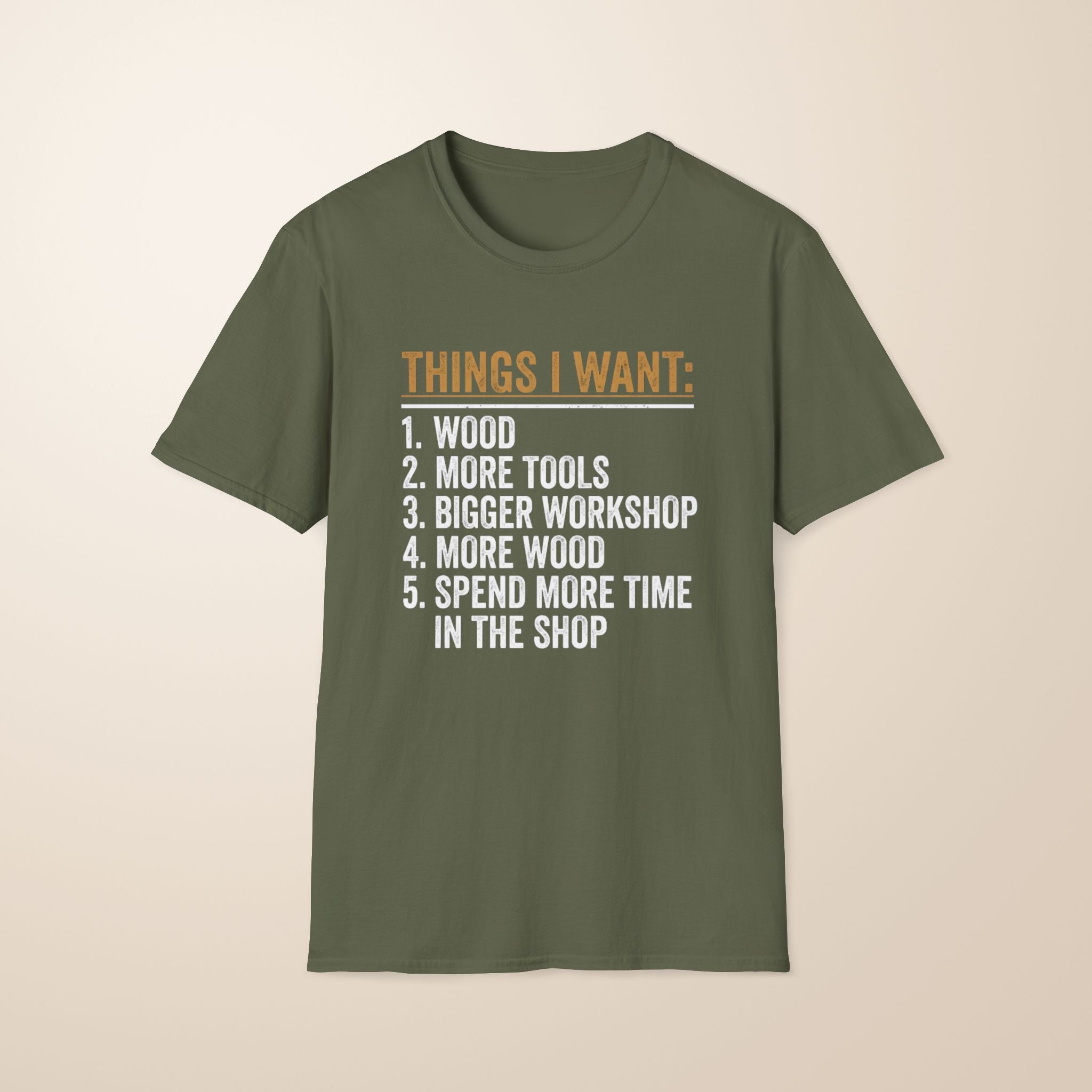 Things I Want T-Shirt