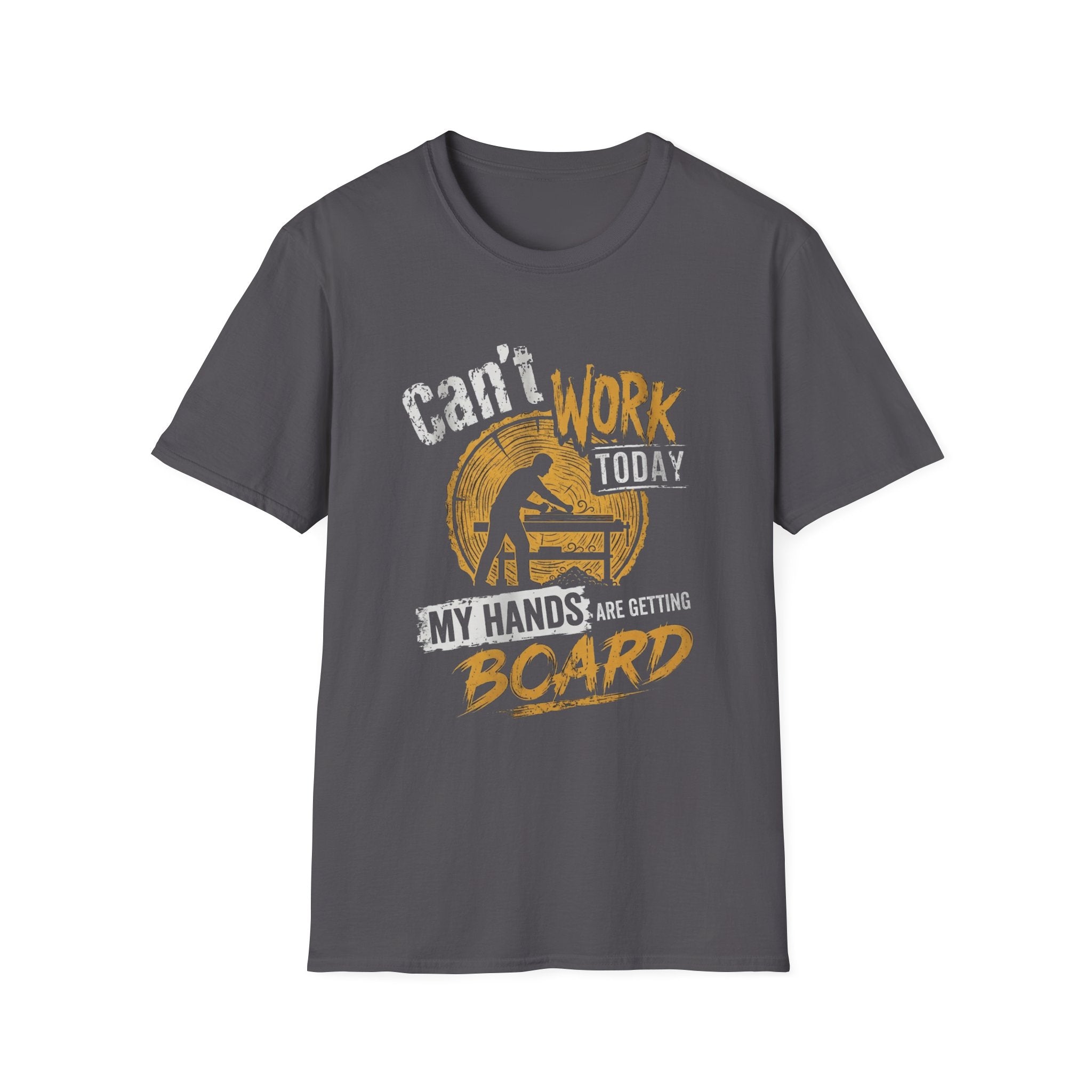 Can't Work Today T-Shirt