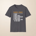 Things I Want T-Shirt
