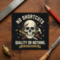 Quality or Nothing Sticker