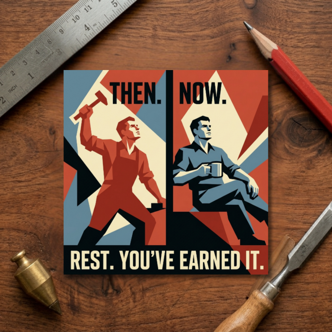Rest You've Earned it Sticker