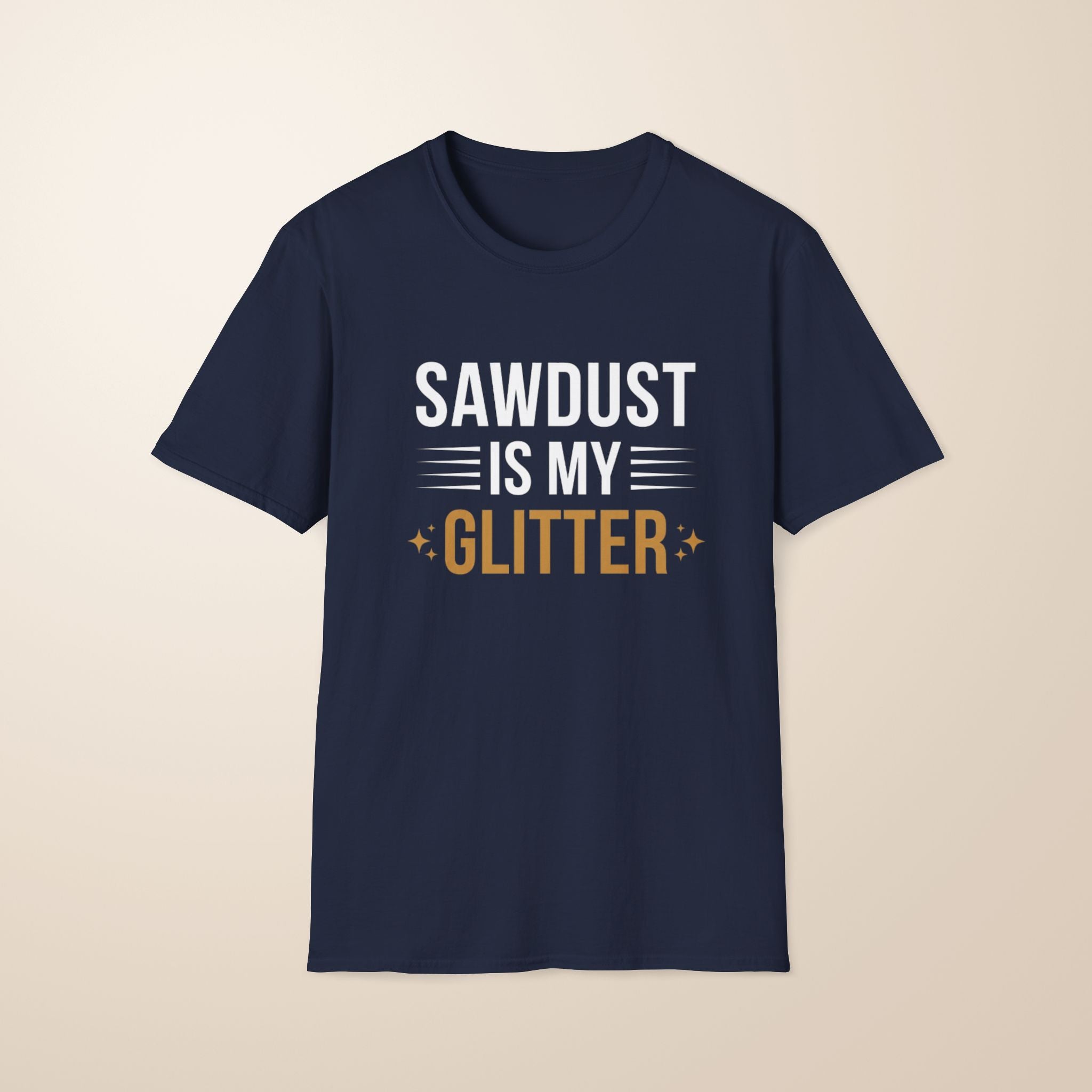 Sawdust My Glitter T-Shirt