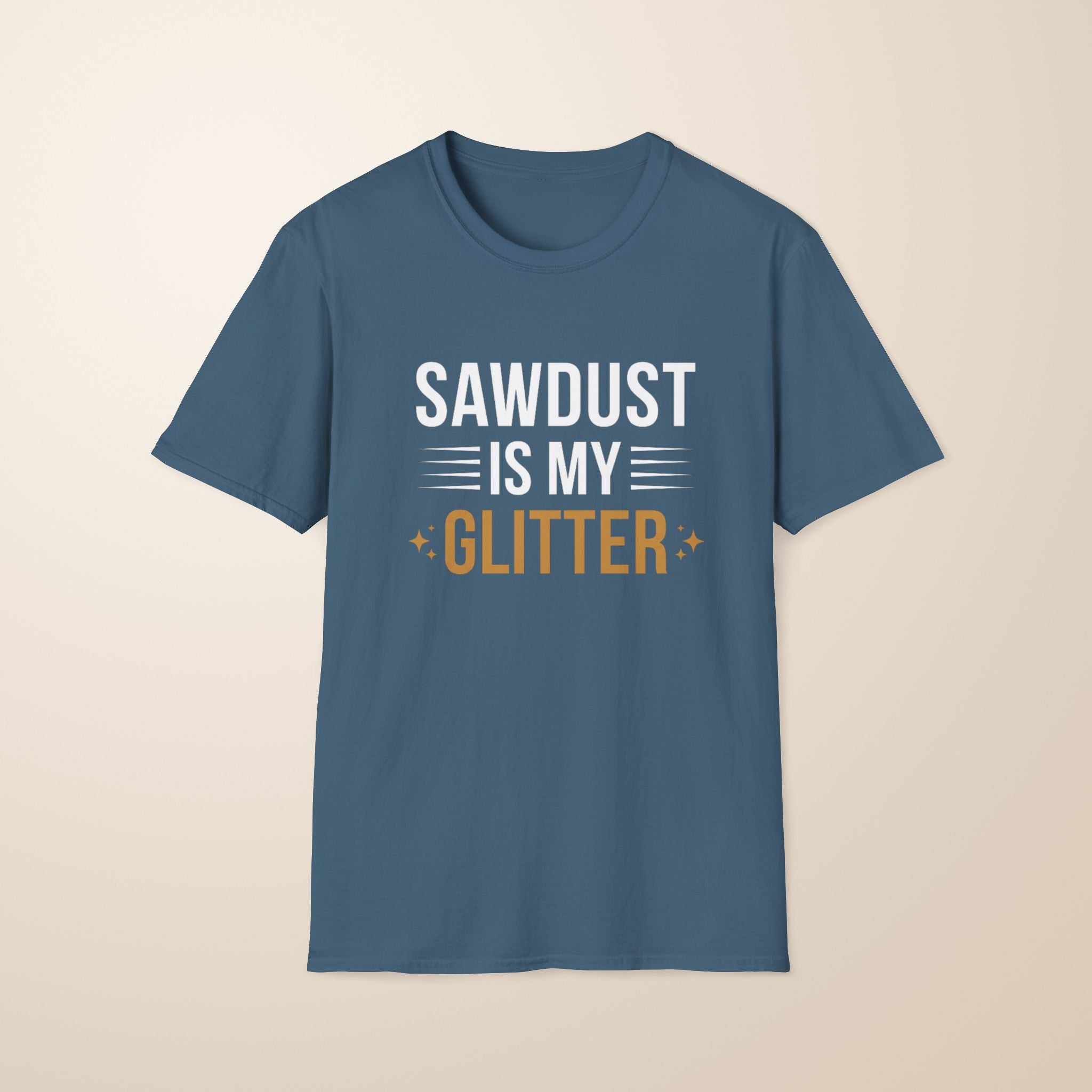 Sawdust My Glitter T-Shirt