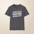 Overthink T-Shirt