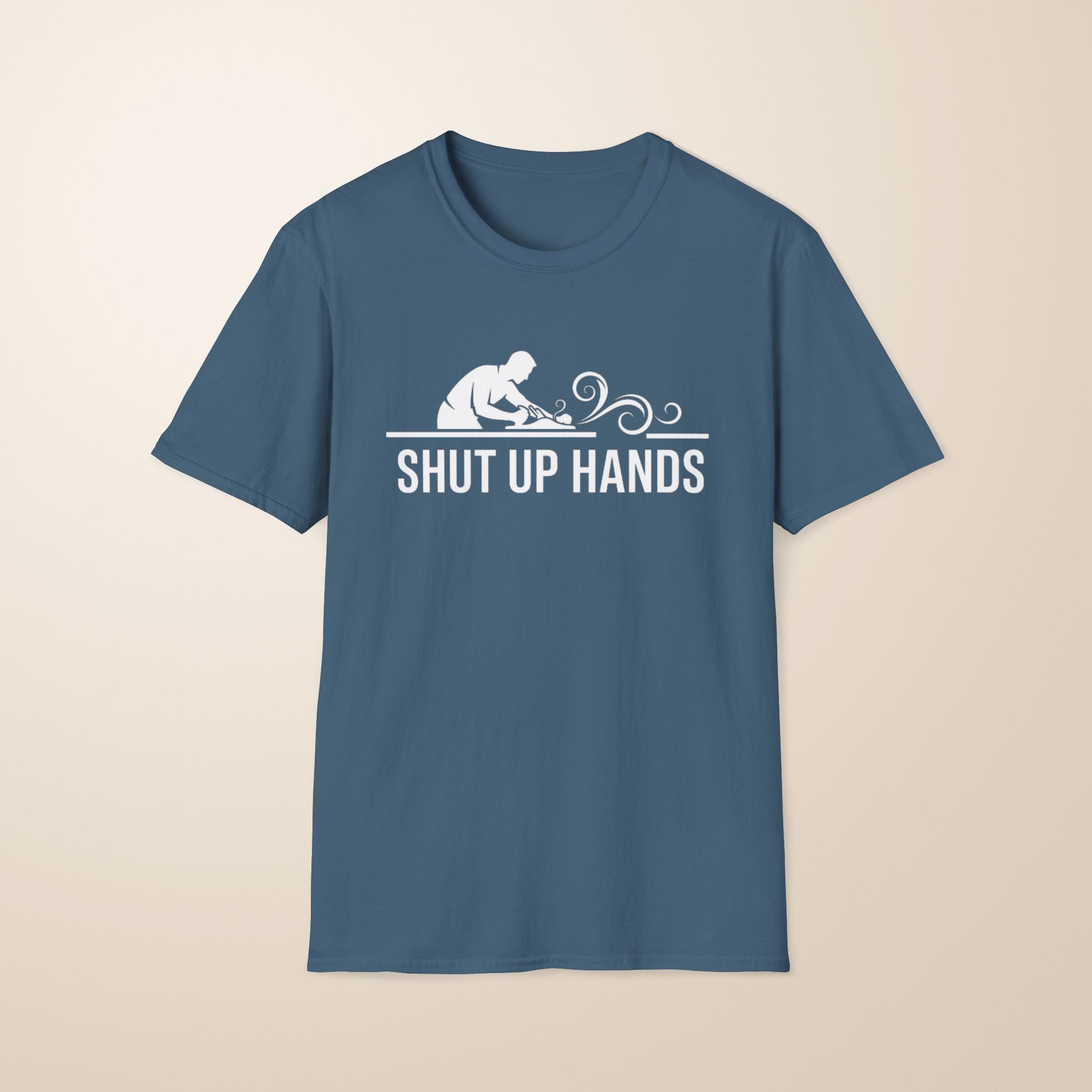 Shut Up Hands T-Shirt
