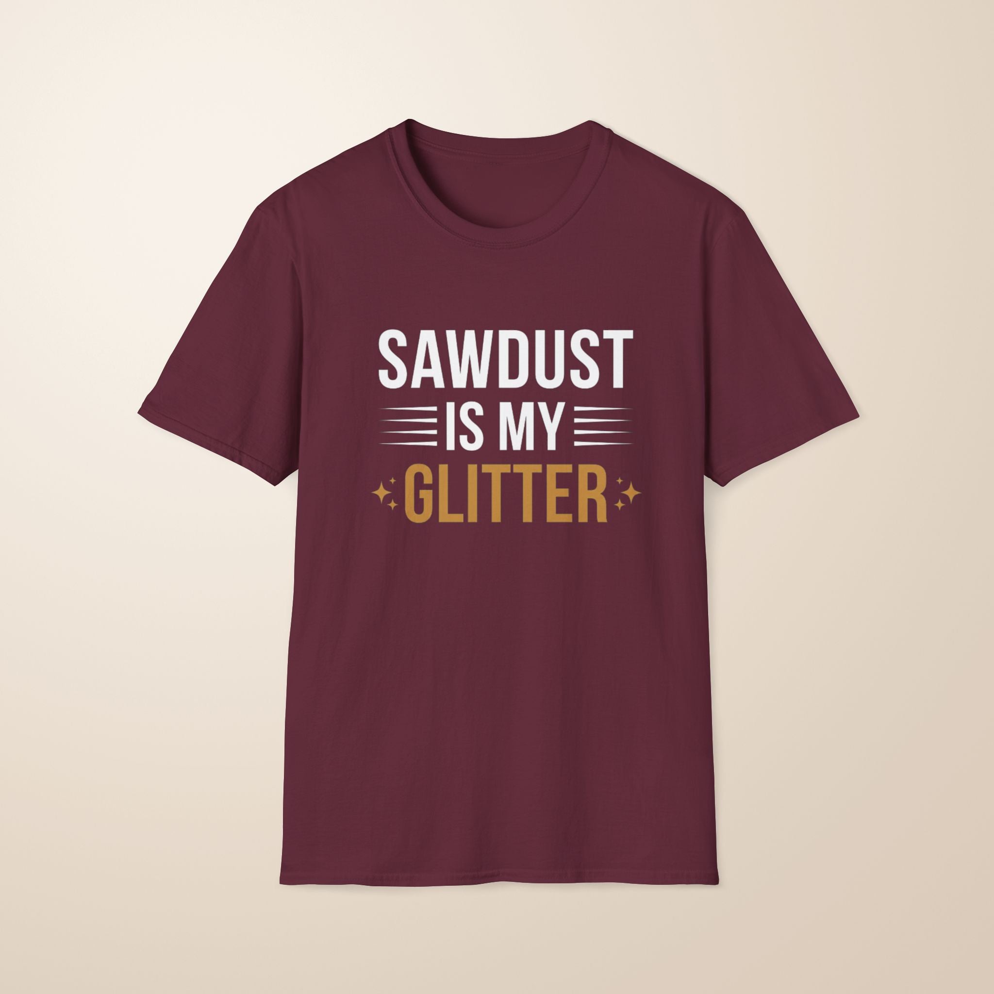 Sawdust My Glitter T-Shirt