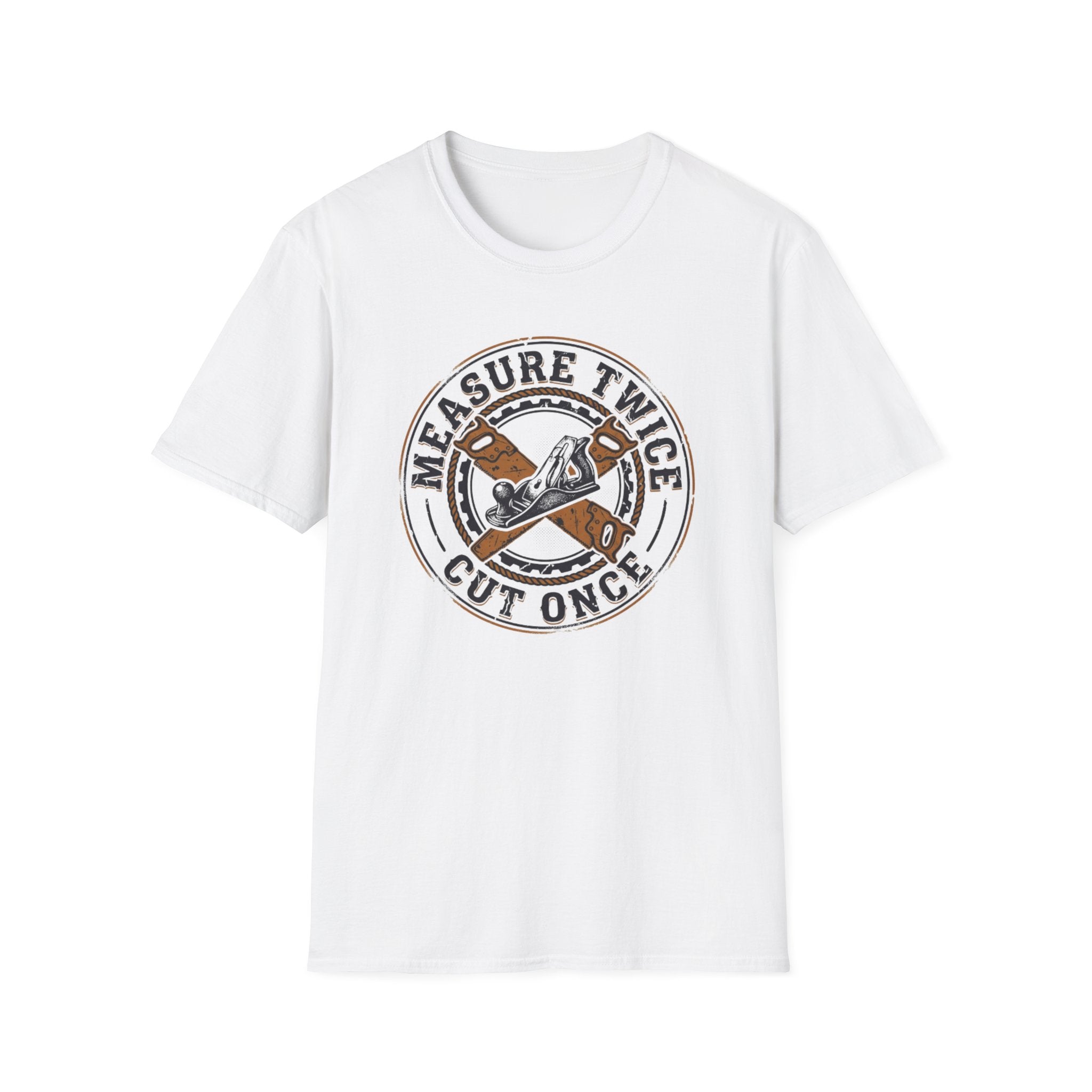 Measure Twice T-Shirt
