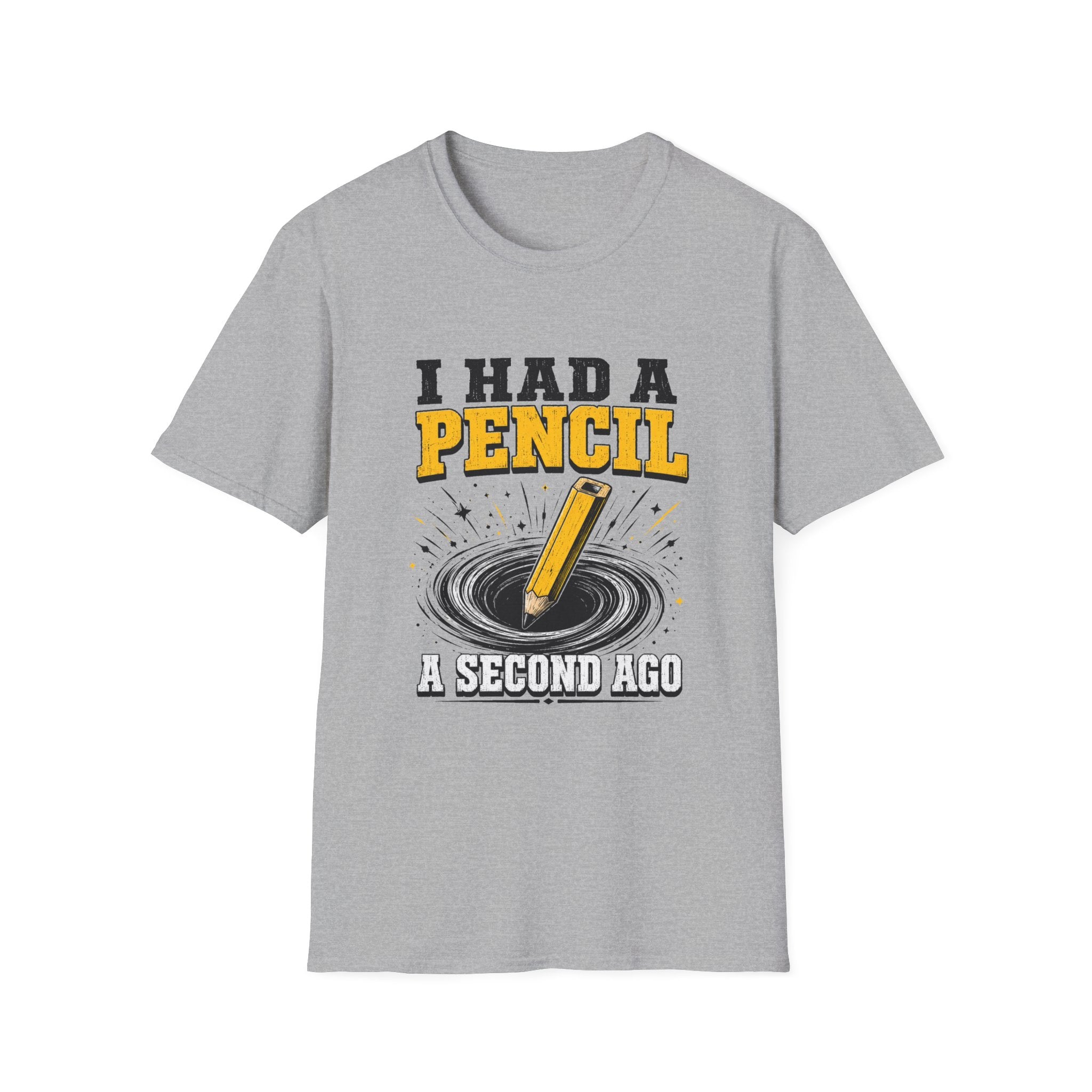 I Had A Pencil T-Shirt