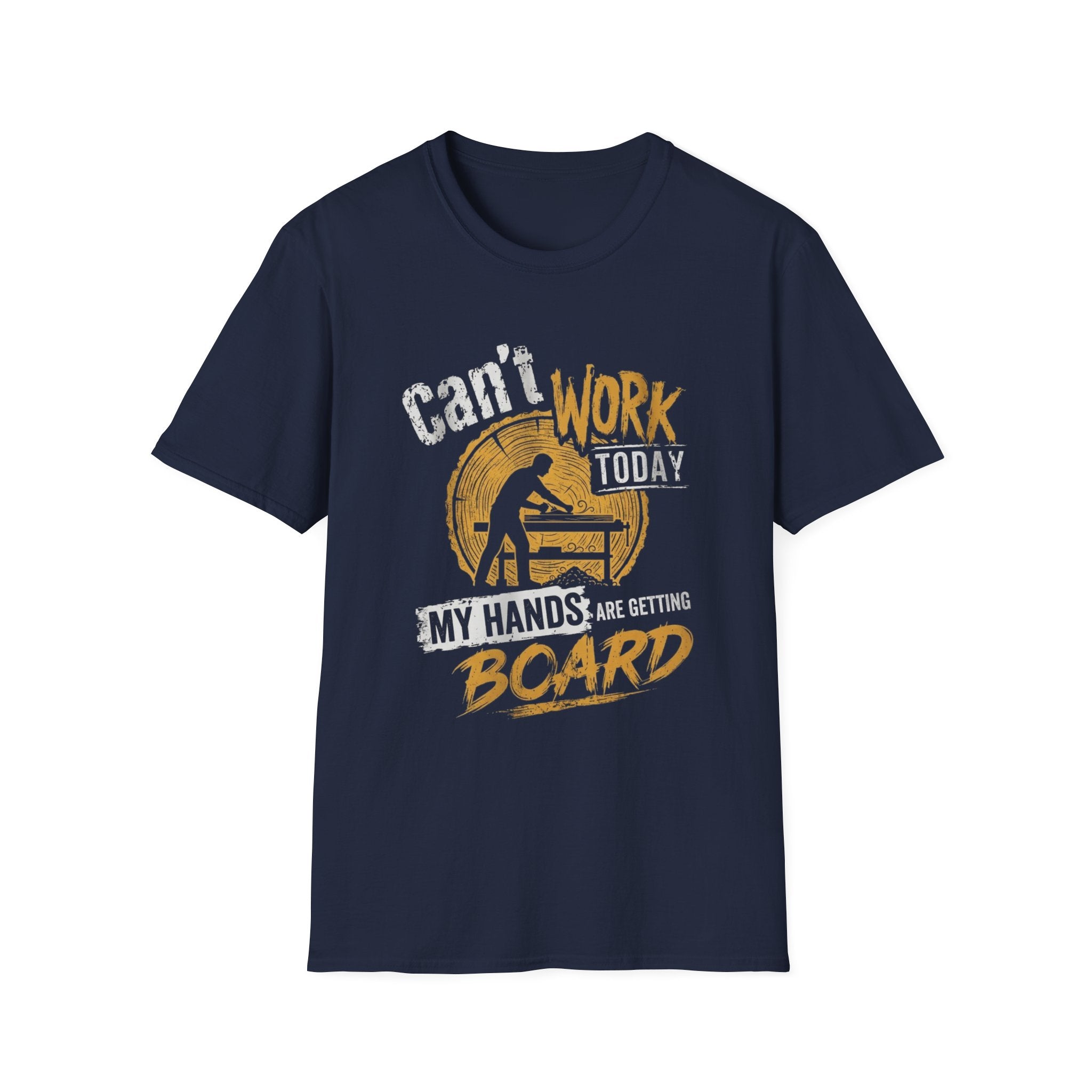 Can't Work Today T-Shirt