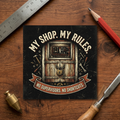 My Shop My Rules Sticker