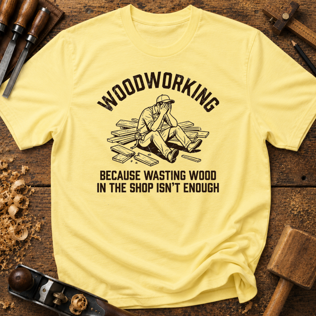 Wasting Wood T-Shirt