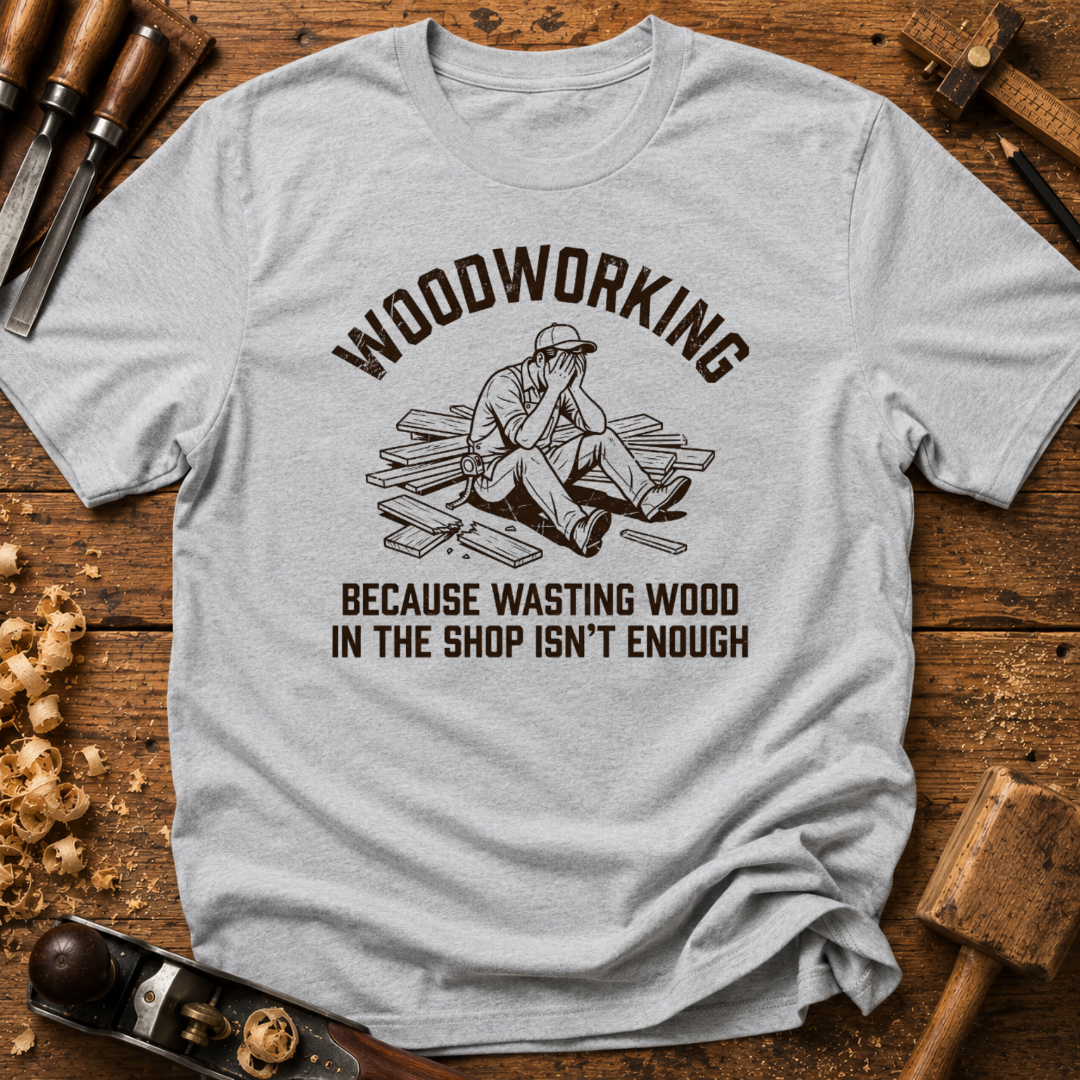 Wasting Wood T-Shirt